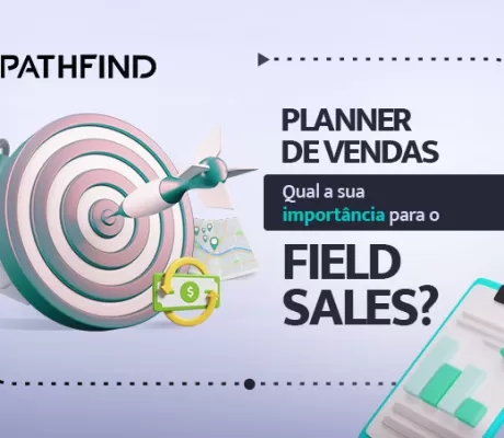 Planner de Vendas: Qual a importância para o field sales?